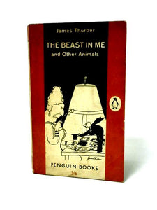 The Beast in Me, and Other Animals: a New Collection of Pieces and Drawings About Human Beings and Less Alarming Creatures 