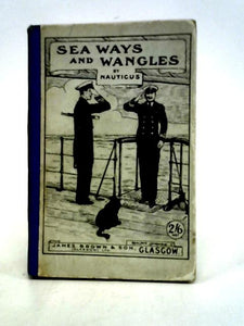 Sea Ways and Wangles 