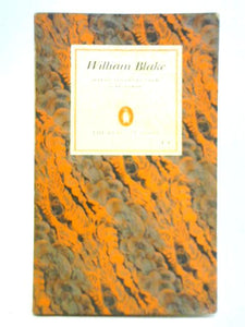 William Blake: A Selection of Poems and Letters 