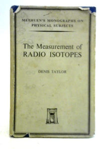 The Measurement of Radio Isotopes 