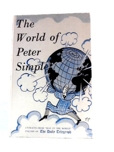 The World of Peter Simple: Extracts from Way of the World 