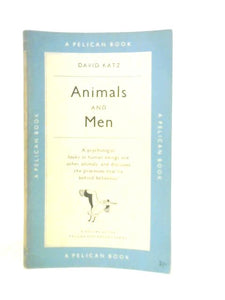 Animals and Men: Studies in Comparative Psychology 