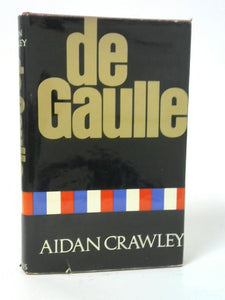 De Gaulle: a Biography 