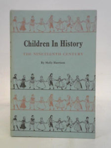 Children in History: Bk.4 The 19th Century 