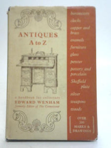 Antiques, A to Z 