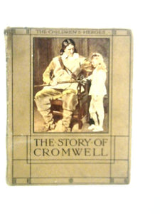 The Story of Oliver Cromwell 