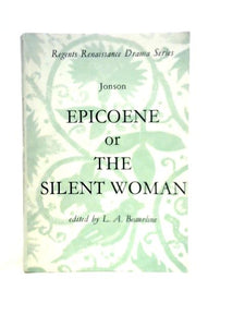 Epicoene or The Silent Woman 