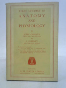 First Studies in Anatomy and Physiology 