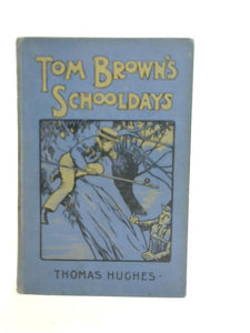 Tom Browns School Days 