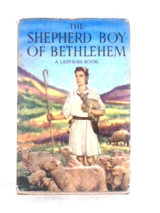 The Shepherd Boy of Bethlehem 