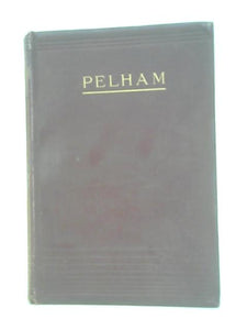 Pelham or Adventures of a Gentleman 