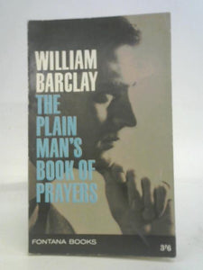 The plain man's book of prayers 