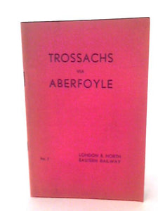 Trossachs Via Aberfoyle No.7. 