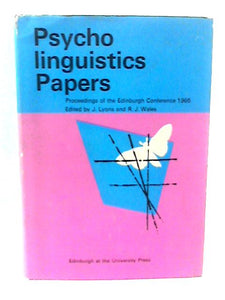 Psycho linguistics Papers: the Proceedings of the 1966 Edinburgh Conference. 