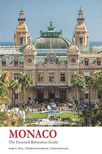 Monaco - The Essential Relocation Guide 