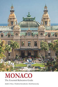 Monaco - The Essential Relocation Guide 