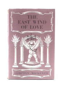 The East Wind of Love Book One 