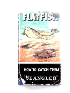 Flatfish (How to Catch Them) 