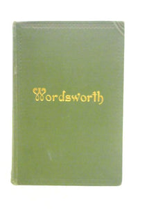 The Poetical Works of William Wordsworth 