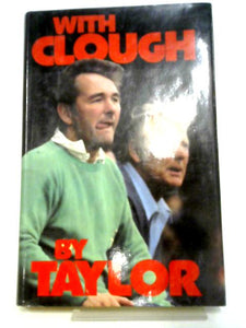 With Clough By Taylor 