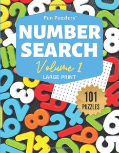 Fun Puzzlers Number Search: 101 Puzzles Volume 1: 8.5