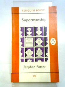 Supermanship (Penguin Book No. 1829) 