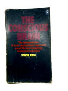 The Conscious Brain (Pelican S.) 