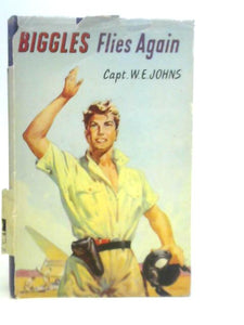 Biggles Flies Again 