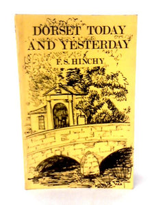 Dorset: Today and yesterday 