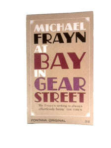 At Bay In Gear Street 