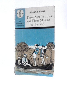 Three Men in a Boat & Three Men on the Bummel 