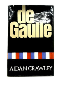 De Gaulle: a Biography 