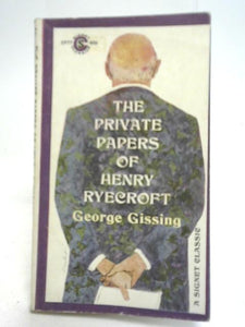 The Private Papers of Henry Ryecroft 