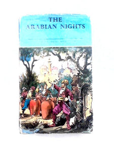 The Arabian Nights; Aladdin, Sindbad, Ali Baba 