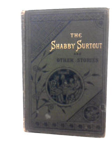 The Shabby Surtout and Other Stories 