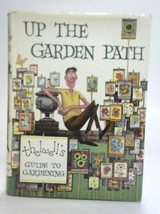 Up The Garden Path 