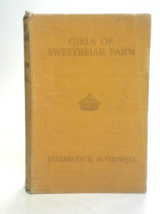 The Girls of Sweetbriar Farm 