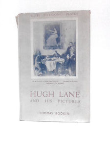 Hugh Lane And His Pictures 