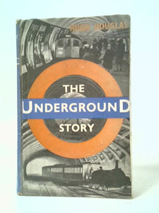 The Underground Story 