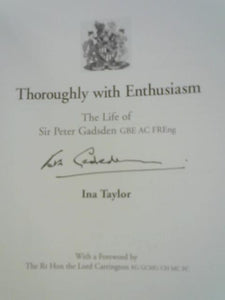 Thoroughly with Enthusiasm: The Life of Sir Peter Gadsden 