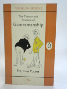 The Theory and Practice of Gamesmanship 