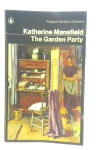 The Garden Party And Other Stories 