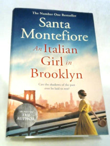 An Italian Girl In Brooklyn: A Spellbinding Story Of Buried Secrets And New Beginnings 