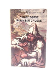 Life and Adventures of Robinson Crusoe 