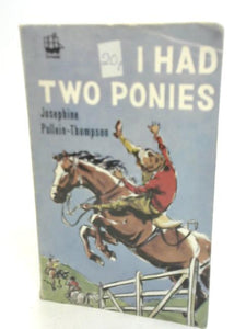 I Had Two Ponies 