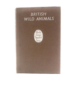 British Wild Animals (Black's Young Naturalist's Series) 