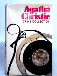 Agatha Christie Crime Collection - The Murder of Roger Ackroyd. They Do It With Mirrors. Mrs. McGinty's Dead 