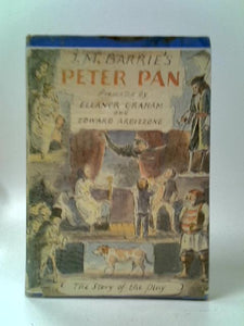 Peter Pan: the Story of the Play 