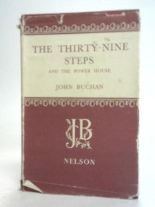 The Thirty-Nine Steps and The Power-House 