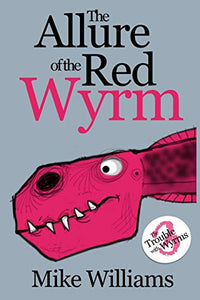 The Allure of the Red Wyrm 